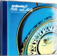 CD Andando na Luz - Heloísa Rosa (Código: 1024)